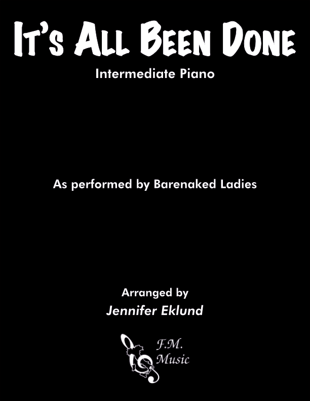 It's All Been Done (Intermediate Piano)